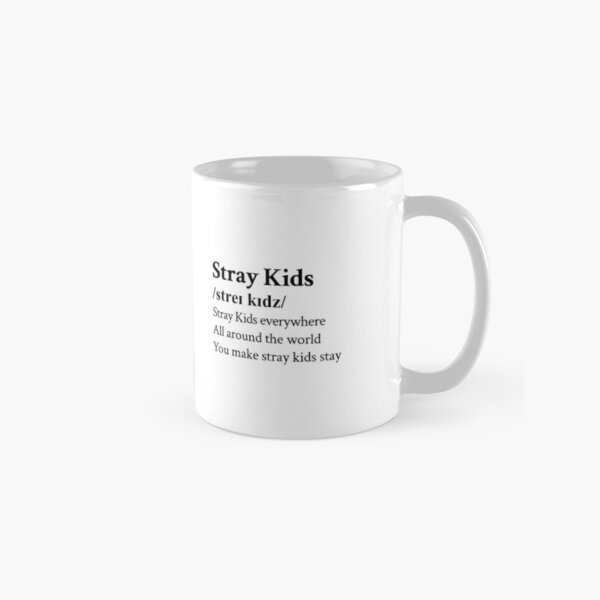 Stray Kids everywhere all around the world Aesthetic Quote Classic Mug RB1608 product Offical stray kids Merch