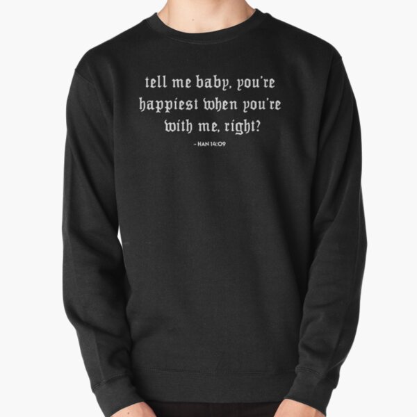 STRAY KIDS Minsung Han Tell Me Baby Quote Pullover Sweatshirt RB1608 product Offical stray kids Merch